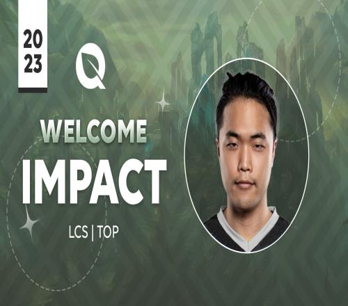 FlyQuest官方:前EG上单选手Impact加入