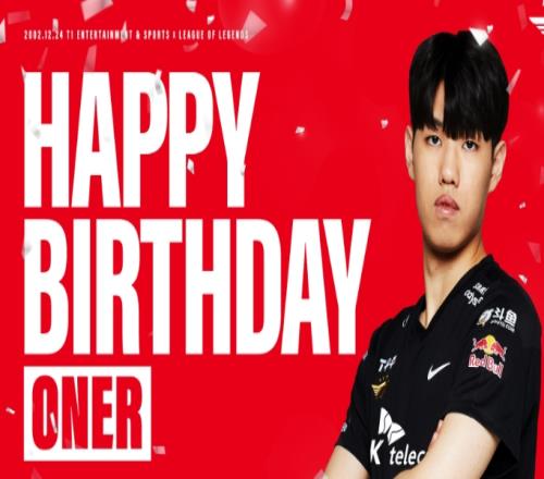T1祝福Oner生日快乐：Happy T1 Oner Day