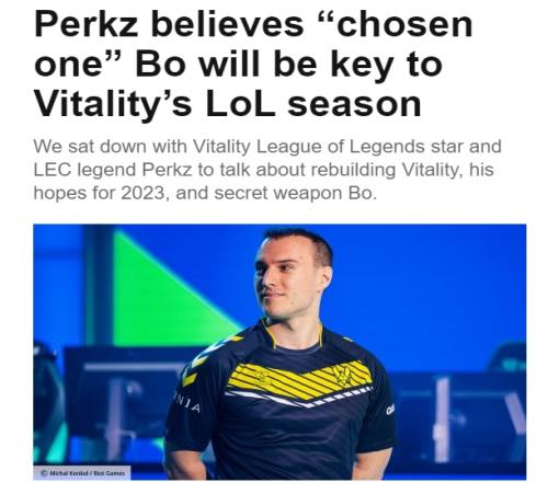 Perkz：Bo就像黑客帝国的Neo一样是天选之子 今年希望能进世界赛