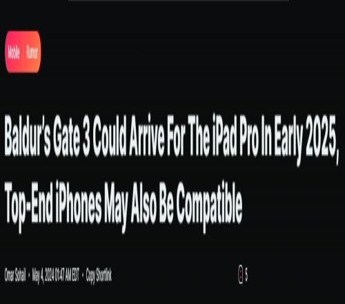 曝《博德之门3》将登陆苹果iOS端！或将在2025年初推出