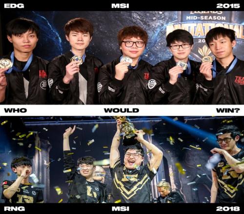 LoL互动话题:2015年MSI的EDGvs2018年MSI的RNG,谁将获胜